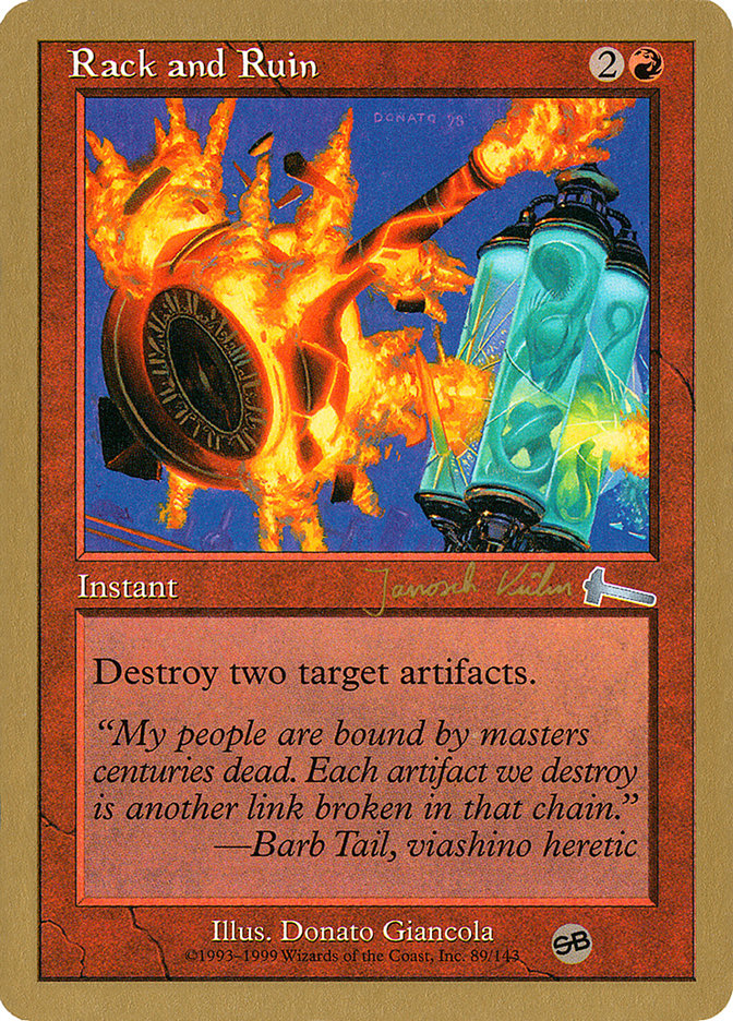 Rack and Ruin (Janosch Kuhn) (SB) [World Championship Decks 2000] | Good Games North