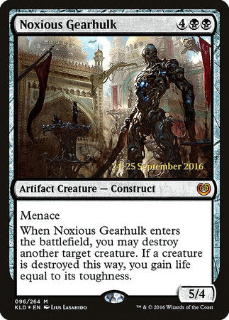 Noxious Gearhulk [Kaladesh Promos] | Good Games North