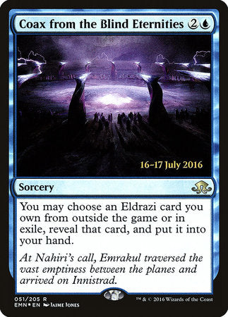 Coax from the Blind Eternities [Eldritch Moon Promos] | Good Games North