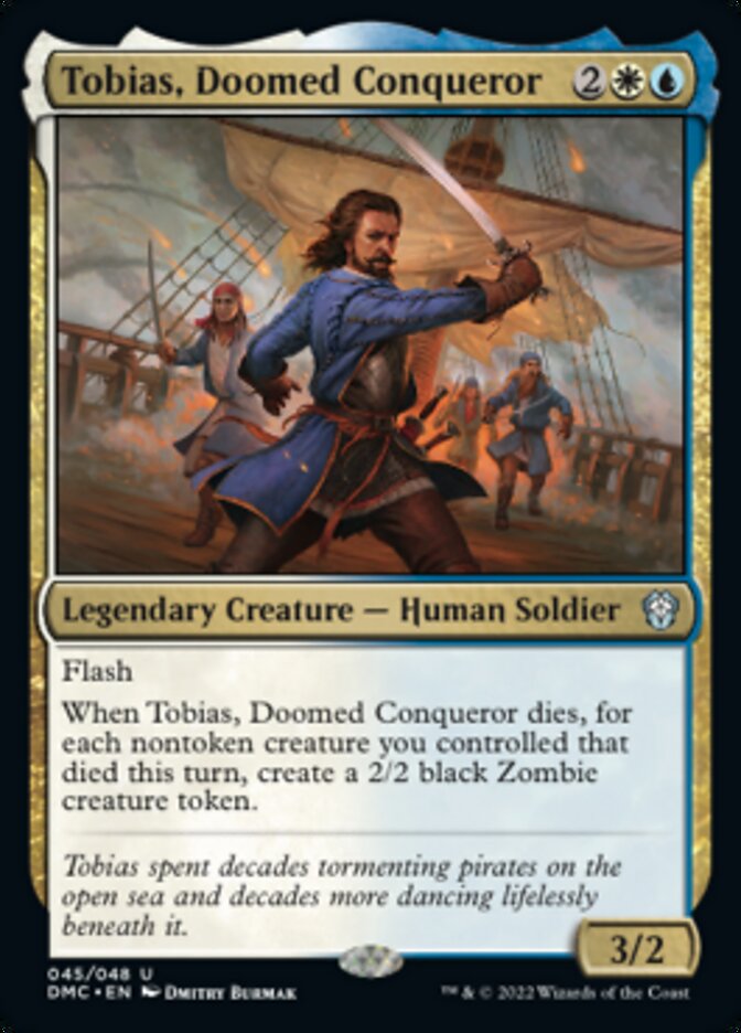 Tobias, Doomed Conqueror [Dominaria United Commander] | Good Games North