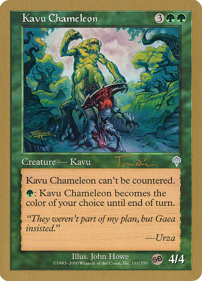 Kavu Chameleon (Jan Tomcani) (SB) [World Championship Decks 2001] | Good Games North
