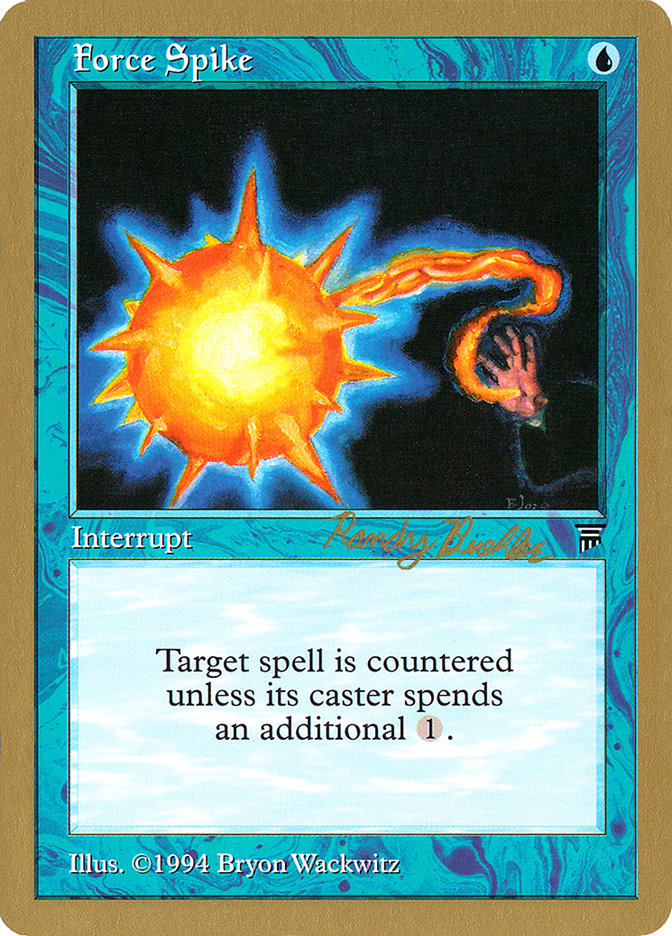 Force Spike (Randy Buehler) [World Championship Decks 1998] | Good Games North