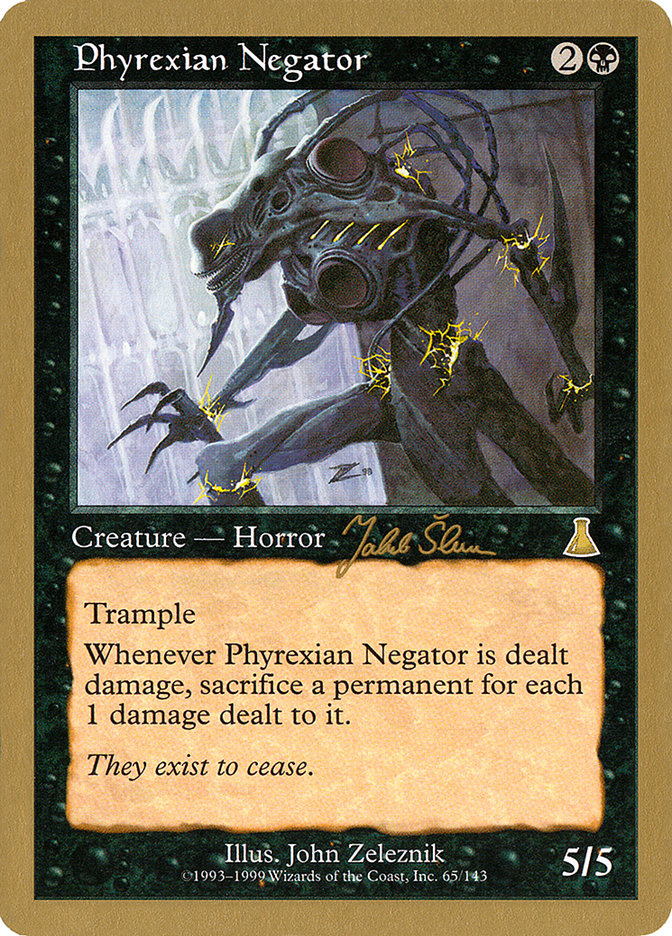 Phyrexian Negator (Jakub Slemr) [World Championship Decks 1999] | Good Games North