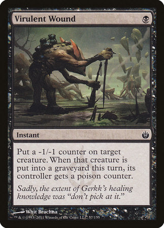 Virulent Wound [Mirrodin Besieged] | Good Games North