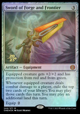 Sword of Forge and Frontier [Phyrexia: All Will Be One Prerelease Promos] | Good Games North