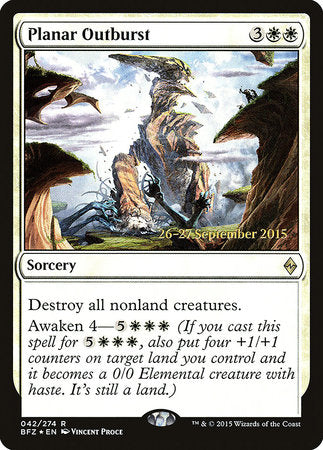 Planar Outburst [Battle for Zendikar Promos] | Good Games North