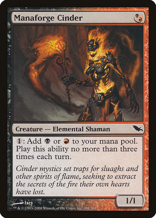 Manaforge Cinder [Shadowmoor] | Good Games North