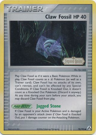 Claw Fossil (78/92) (Stamped) [EX: Legend Maker] | Good Games North
