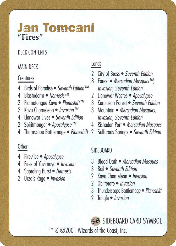 Jan Tomcani Decklist [World Championship Decks 2001] | Good Games North