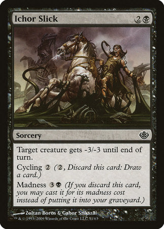 Ichor Slick [Duel Decks: Garruk vs. Liliana] | Good Games North