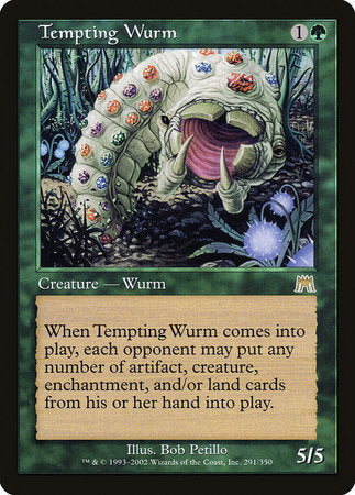 Tempting Wurm [Onslaught] | Good Games North