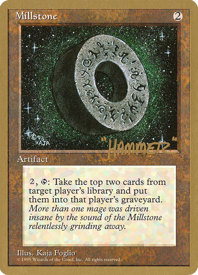 Millstone (Shawn "Hammer" Regnier) [Pro Tour Collector Set] | Good Games North