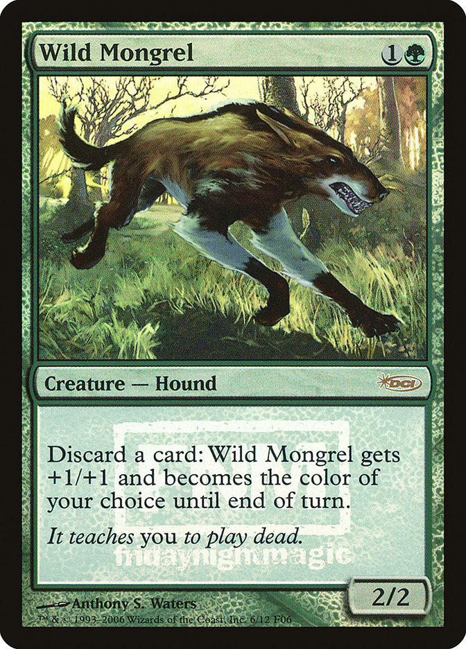 Wild Mongrel [Friday Night Magic 2006] | Good Games North