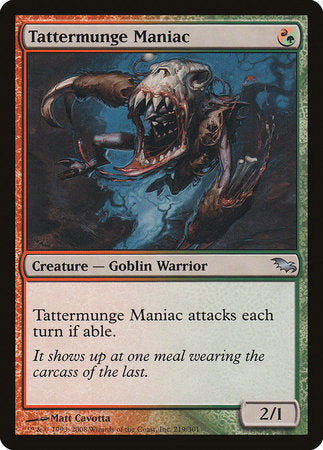Tattermunge Maniac [Shadowmoor] | Good Games North