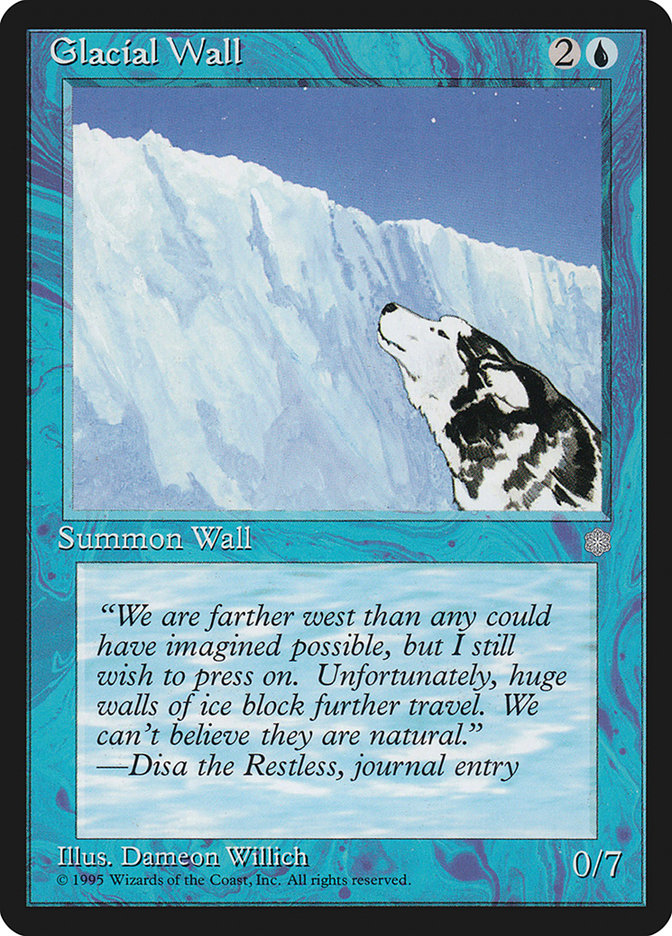 Glacial Wall [Ice Age] | Good Games North
