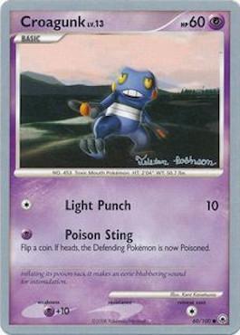 Croagunk LV.13 (60/100) (Intimidation - Tristan Robinson) [World Championships 2008] | Good Games North