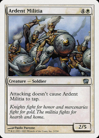 Ardent Militia [Eighth Edition] | Good Games North