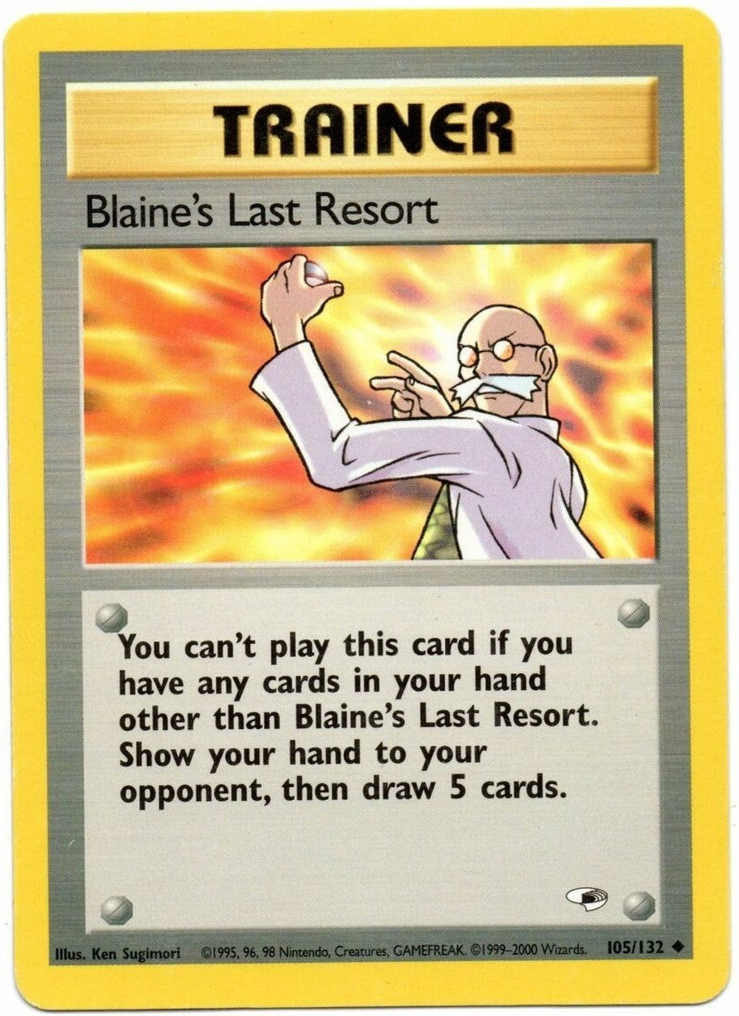 Blaine's Last Resort (105/132) [Gym Heroes Unlimited] | Good Games North