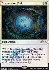 Suspension Field [Friday Night Magic 2015] | Good Games North