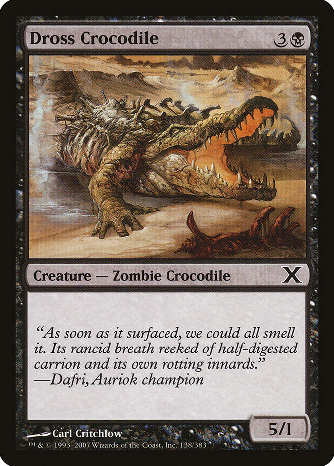 Dross Crocodile [Tenth Edition] | Good Games North