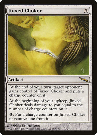 Jinxed Choker [Mirrodin] | Good Games North