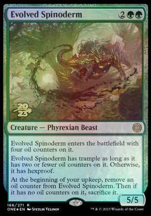 Evolved Spinoderm [Phyrexia: All Will Be One Prerelease Promos] | Good Games North