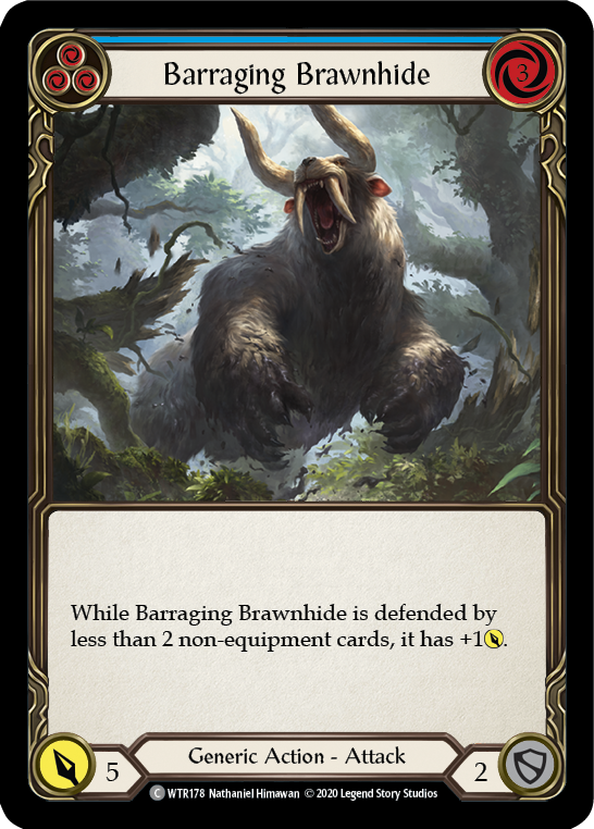 Barraging Brawnhide (Blue) [U-WTR178] (Welcome to Rathe Unlimited)  Unlimited Normal | Good Games North