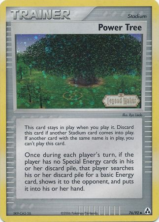 Power Tree (76/92) (Stamped) [EX: Legend Maker] | Good Games North