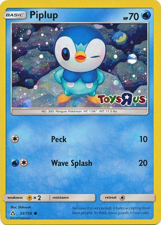 Piplup (32/156) (Toys R Us Promo) [Sun & Moon: Ultra Prism] | Good Games North