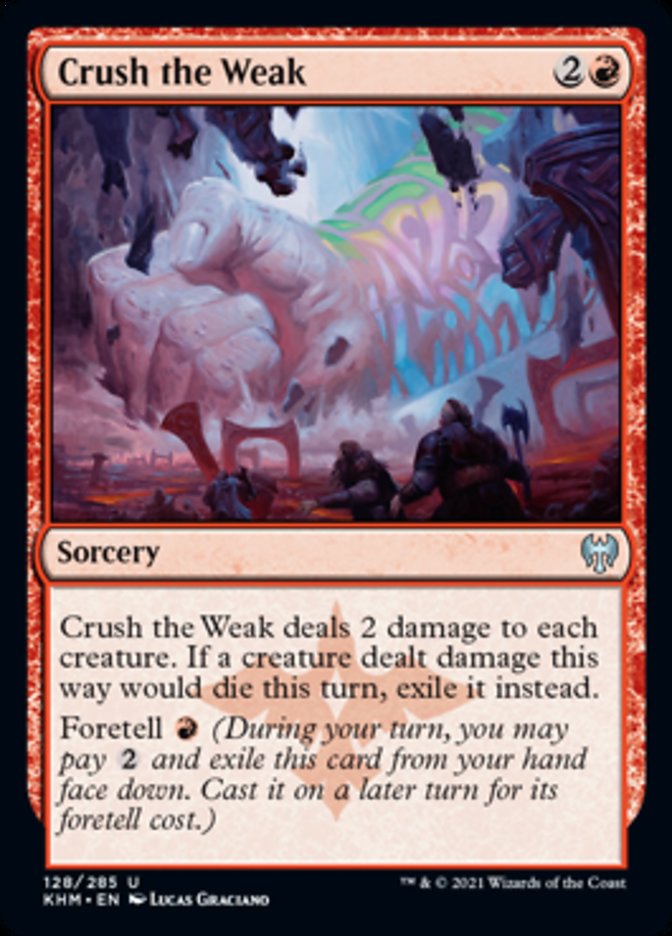 Crush the Weak [Kaldheim] | Good Games North