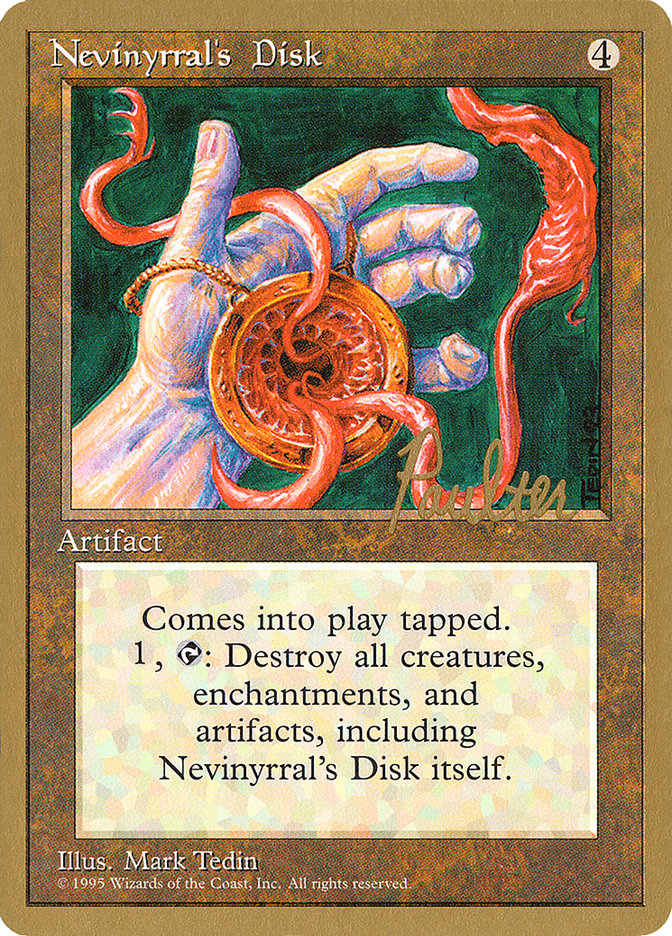 Nevinyrral's Disk (Preston Poulter) [Pro Tour Collector Set] | Good Games North
