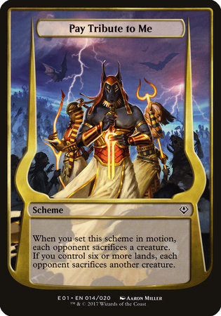 Pay Tribute to Me (Archenemy: Nicol Bolas) [Archenemy: Nicol Bolas Schemes] | Good Games North