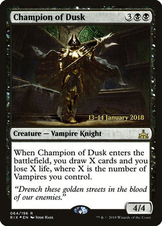 Champion of Dusk [Rivals of Ixalan Promos] | Good Games North