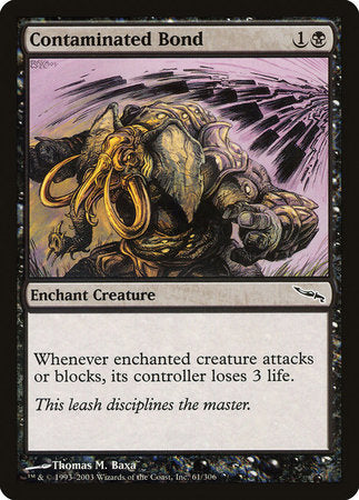 Contaminated Bond [Mirrodin] | Good Games North