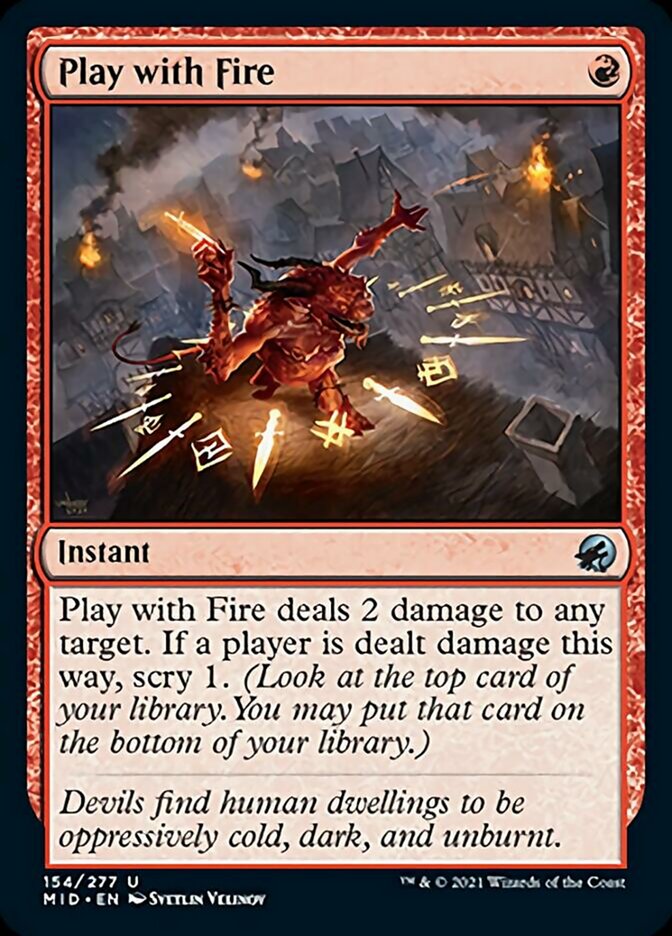 Play with Fire [Innistrad: Midnight Hunt] | Good Games North