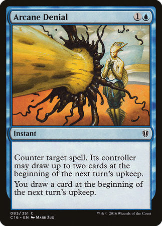 Arcane Denial [Commander 2016] | Good Games North