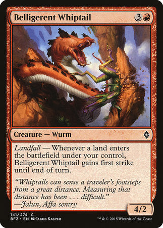 Belligerent Whiptail [Battle for Zendikar] | Good Games North