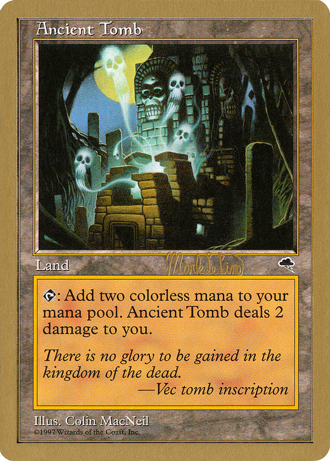 Ancient Tomb (Mark Le Pine) [World Championship Decks 1999] | Good Games North