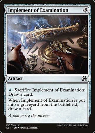 Implement of Examination [Aether Revolt] | Good Games North