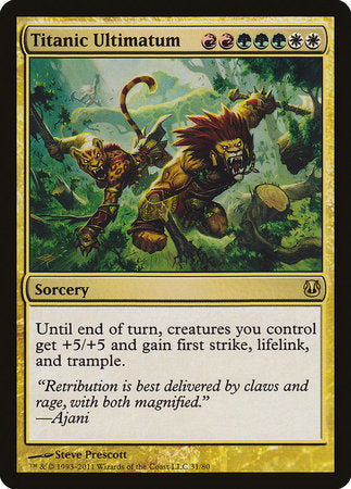 Titanic Ultimatum [Duel Decks: Ajani vs. Nicol Bolas] | Good Games North