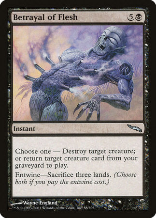 Betrayal of Flesh [Mirrodin] | Good Games North
