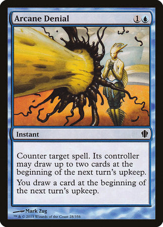 Arcane Denial [Commander 2013] | Good Games North