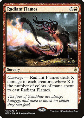 Radiant Flames [Battle for Zendikar Promos] | Good Games North