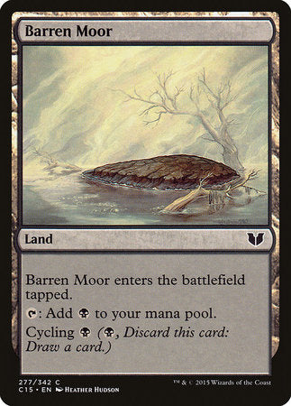 Barren Moor [Commander 2015] | Good Games North