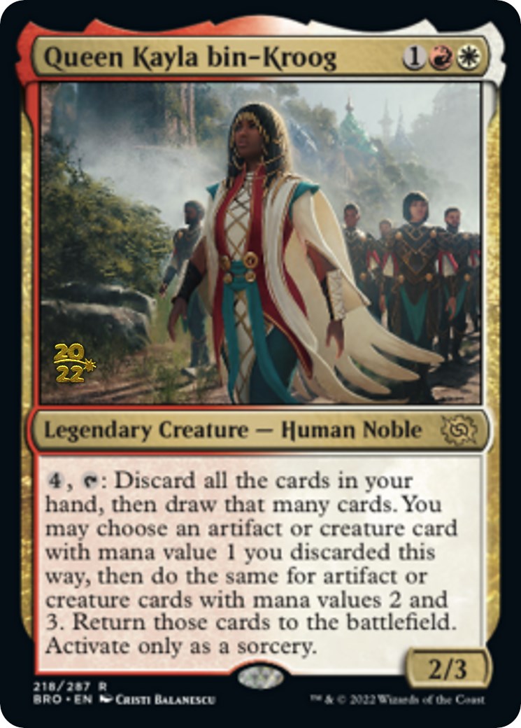 Queen Kayla bin-Kroog [The Brothers' War: Prerelease Promos] | Good Games North
