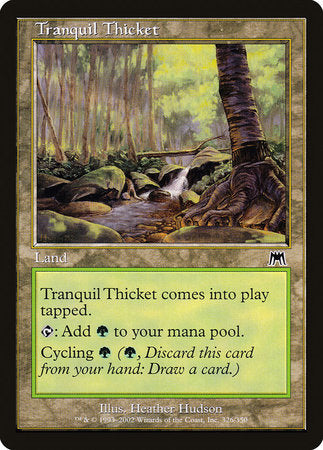 Tranquil Thicket [Onslaught] | Good Games North