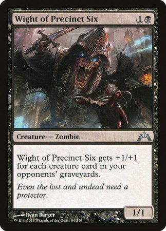 Wight of Precinct Six [Gatecrash] | Good Games North