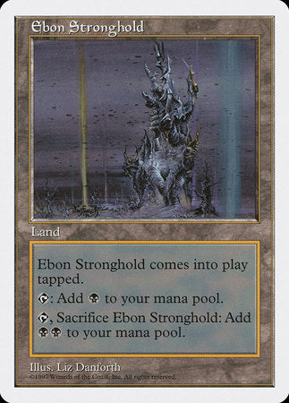 Ebon Stronghold [Fifth Edition] | Good Games North