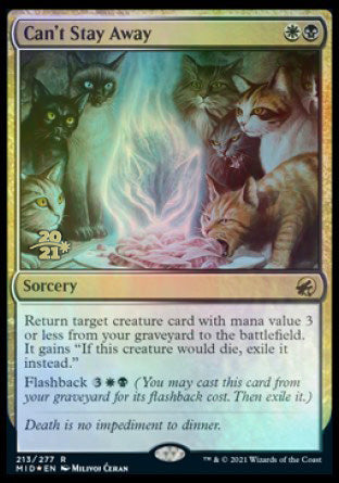 Can't Stay Away [Innistrad: Midnight Hunt Prerelease Promos] | Good Games North