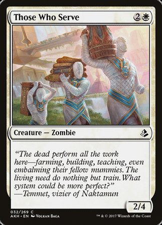 Those Who Serve [Amonkhet] | Good Games North